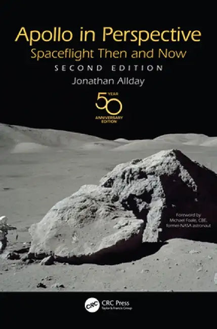 Apollo in Perspective: Spaceflight Then and Now by Jonathan Allday