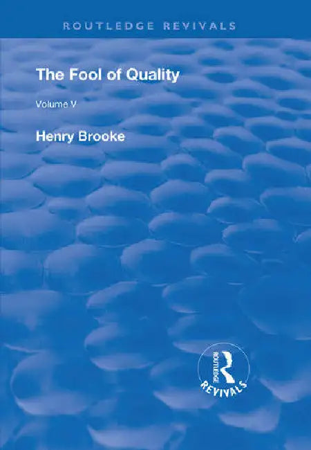 The Fool of Quality by Brooke Henry