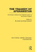 The Tragedy of Afghanistan: The Social, Cultural and Political Impact of the Soviet Invasion by Huldt Bo