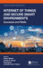 Internet of Things and Secure Smart Environments: Successes and Pitfalls by Ghosh