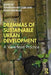 Dilemmas of Sustainable Urban Development: A View from Practice by Metzger