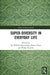 Super-Diversity in Everyday Life by Jan Willem Duyvendak