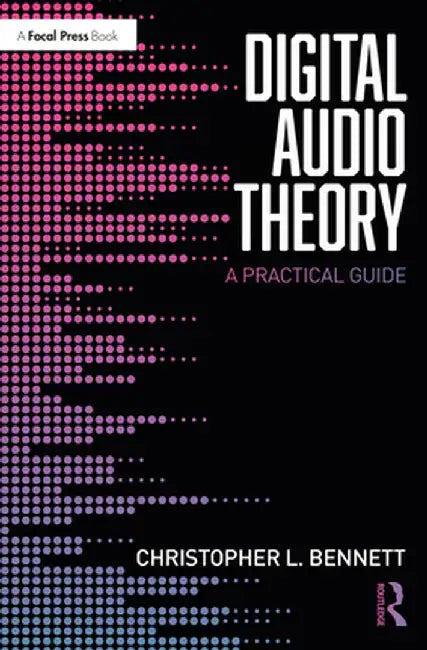 Digital Audio Theory by BENNETT