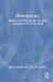 Whole-Body Sex: Somatic Sex Therapy and the Lost Language of the Erotic Body by Melissa Walker