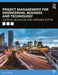 Project Management for Engineering, Business and Technology by John M. Nicholas