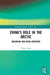 China's Role in the Arctic: Observing and Being Observed by Hong Nong