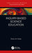 Inquiry-Based Science Education by Robyn M. Gillies