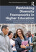 Rethinking Diversity Frameworks in Higher Education by Chun