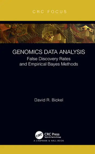 Genomics Data Analysis: False Discovery Rates and Empirical Bayes Methods by David R. Bickel