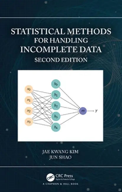 Statistical Methods for Handling Incomplete Data by Jae Kwang Kim