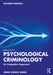 Psychological Criminology by Wortley, Richard