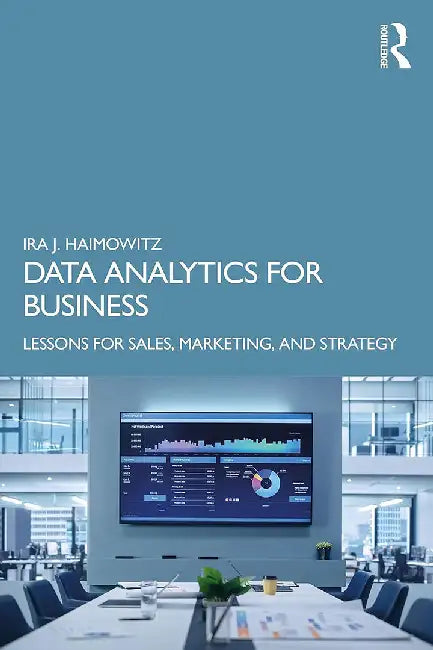 Data Analytics for Business by Haimowitz, Ira J.