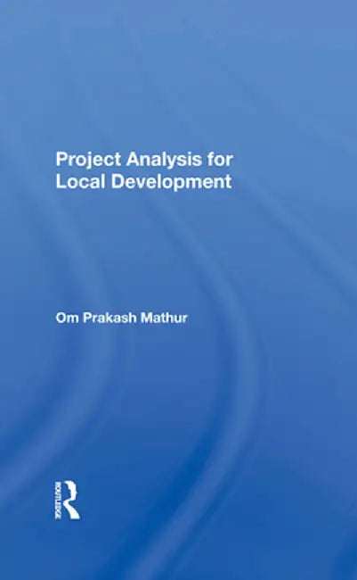 Project Analysis for Local Development by Om Prakash Mathur