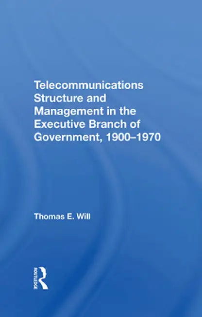 Telecommunications by Clifford M. Will