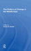 The Politics of Change in the Middle East by Robert B Satloff