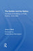 The Soldier and the Nation: The Role of the Military in Polish Politics, 19181985 by Jerzy J Wiatr