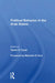 Political Behavior in the Arab States by Tawfic E Farah