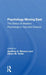 Psychology Moving East: The Status of Western Psychology in Asia and Oceania by Geoffrey H Blowers