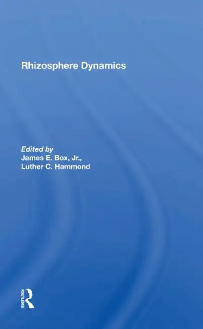Rhizosphere Dynamics by Luther Hammond