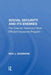 Social Security and Its Enemies: The Case for America's Most Efficient Insurance Program by Max J. Skidmore