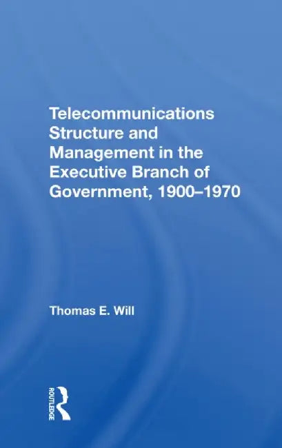 Telecommunications by Clifford M. Will