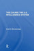 The CIA and the U.S. Intelligence System by Scott Breckinridge