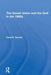The Soviet Union And The Gulf In The 1980s by Carol R Saivetz