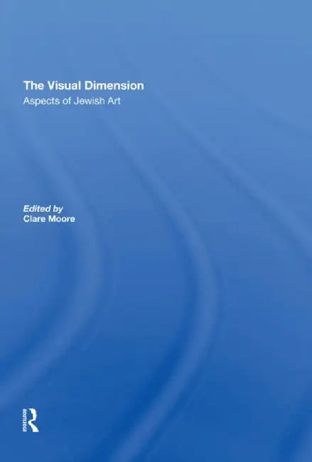 The Visual Dimension by Moore, Clare