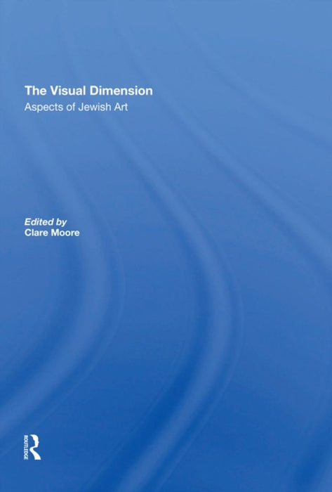 The Visual Dimension by Moore, Clare