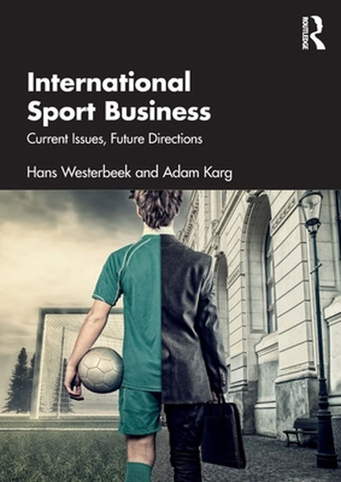 International Sport Business by Westerbeek, Hans