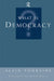 What Is Democracy? by Alain Touraine