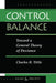 Control Balance: Toward a General Theory of Deviance by Charles R Tittle