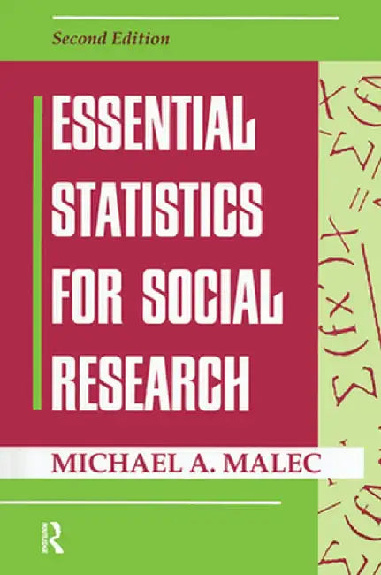 Essential Statistics for Social Research by Michael Malec