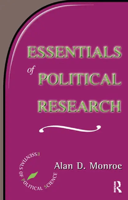 Essentials of Political Research by Alan Monroe