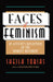 Faces of Feminism: An Activist's Reflections on the Women's Movement by Sheila Tobias