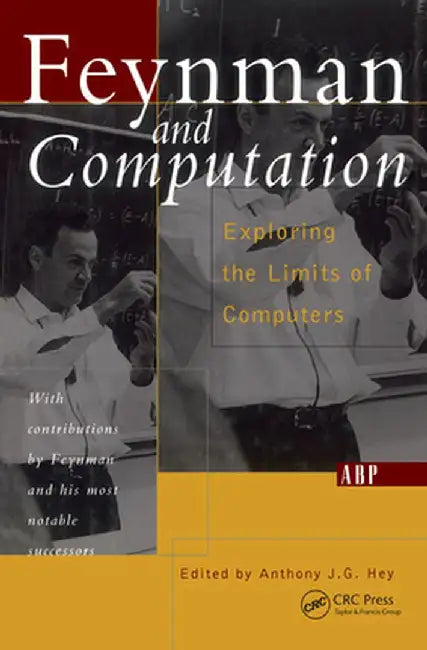 Feynman and Computation by Anthony Hey