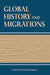 Global History and Migrations by Gungwu Wang