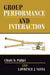 Group Performance and Interaction by Craig D Parks