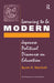 Learning To Be Modern: Japanese Political Discourse On Education by Byron Marshall