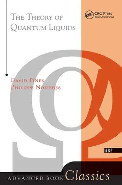 Theory of Quantum Liquids by Philippe Nozieres