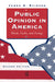 Public Opinion in America: Moods, Cycles, and Swings, Second Edition by James Stimson
