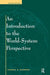An Introduction To The World-system Perspective: Second Edition by Thomas R Shannon