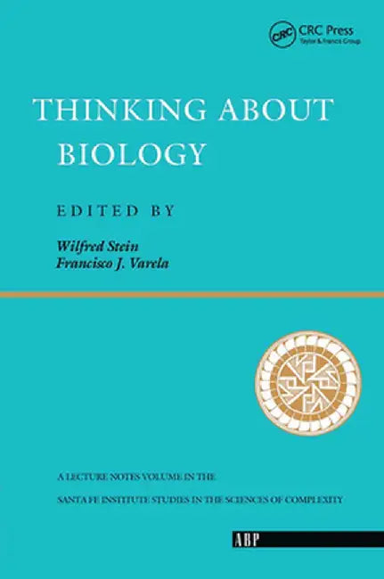Thinking About Biology by Wilfred Stein