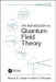 An Introduction to Quantum Field Theory by Michael E. Peskin
