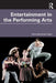 Entertainment in the Performing Arts by Alice Marshall (Vale)