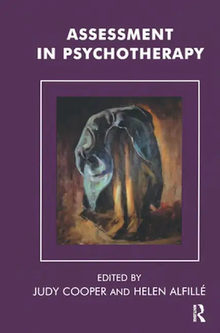 Assessment in Psychotherapy by Helen Alfille