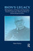 Bion's Legacy: Bibliography of Primary and Secondary Sources of the Life, Work and Ideas of Wilfred Ruprecht Bion by Karnac Harry