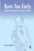 Born Too Early: Hidden Handicaps of Premature Children by Jepsen Jonna
