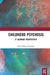 Childhood Psychosis: A Lacanian Perspective by Tendlarz Silvia Elena