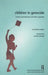 Children in Genocide: Extreme Traumatization and Affect Regulation by Suzanne Kaplan